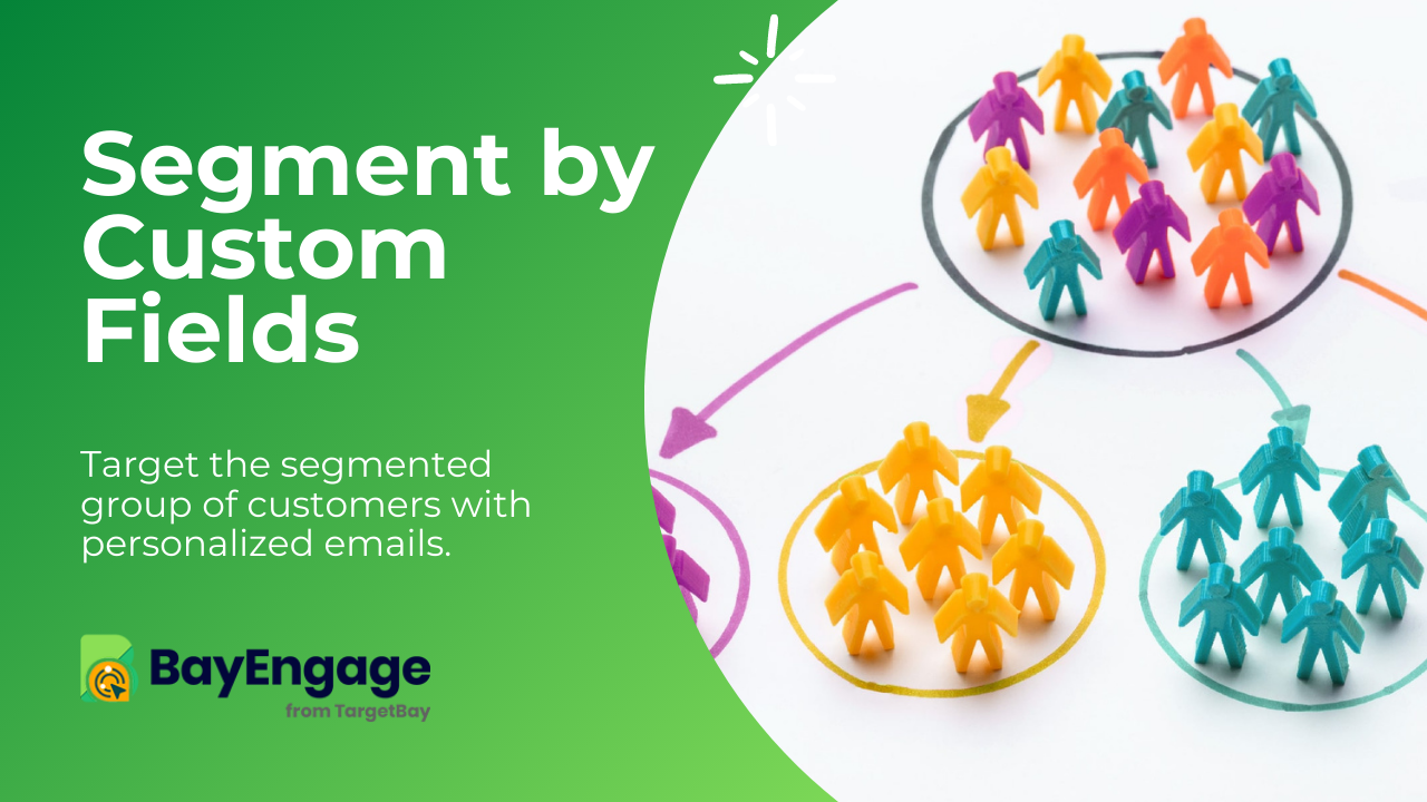 How To Segment By Custom Fields?